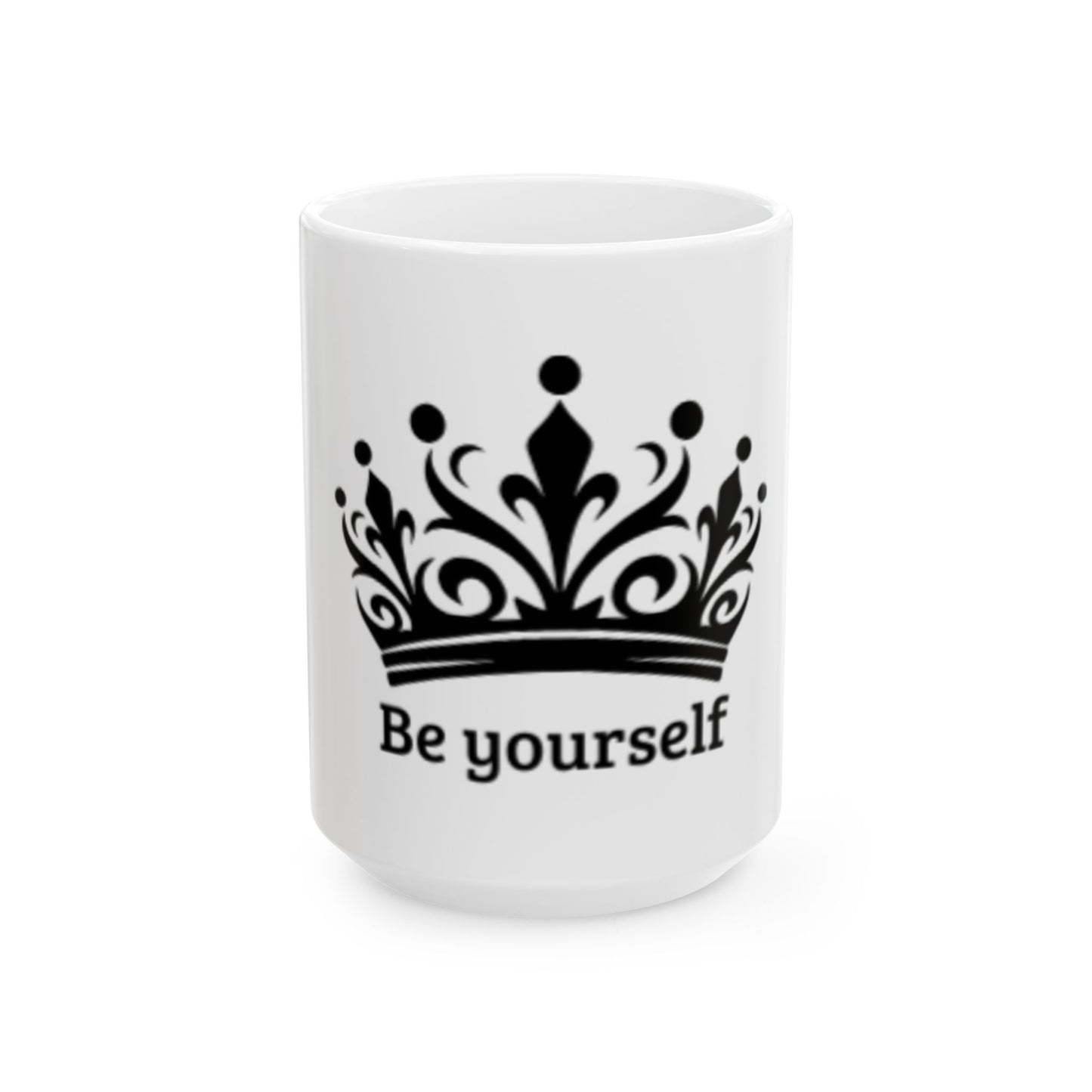 Be yourself Ceramic Mug, (11oz, 15oz)